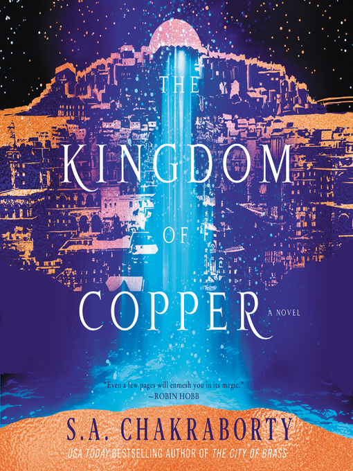 Title details for The Kingdom of Copper by S. A. Chakraborty - Wait list